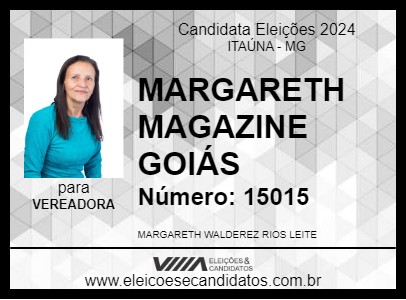 Candidato MARGARETH MAGAZINE GOIÁS 2024 - ITAÚNA - Eleições