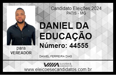 Candidato DANIEL DA EDUCAÇÃO 2024 - PATIS - Eleições