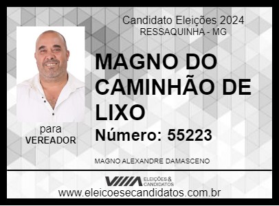 Candidato MAGNO DO CAMINHÃO DE LIXO 2024 - RESSAQUINHA - Eleições