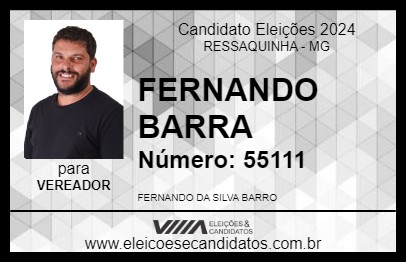 Candidato FERNANDO BARRA 2024 - RESSAQUINHA - Eleições