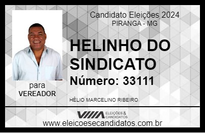 Candidato HELINHO DO SINDICATO 2024 - PIRANGA - Eleições