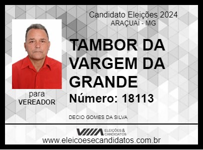 Candidato TAMBOR DA VARGEM GRANDE 2024 - ARAÇUAÍ - Eleições