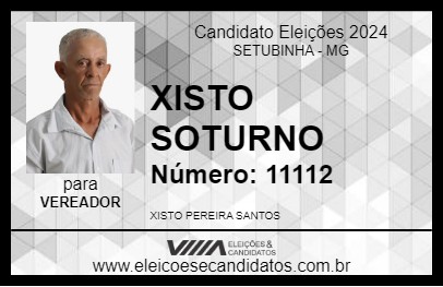 Candidato XISTO  SOTURNO 2024 - SETUBINHA - Eleições