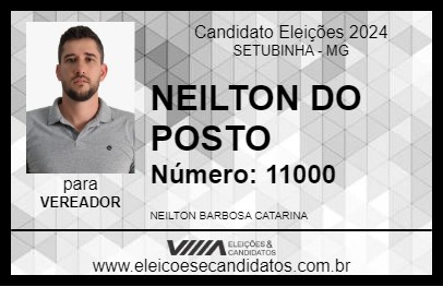 Candidato NEILTON DO POSTO 2024 - SETUBINHA - Eleições