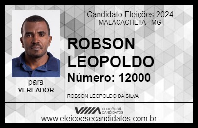 Candidato ROBSON LEOPOLDO 2024 - MALACACHETA - Eleições