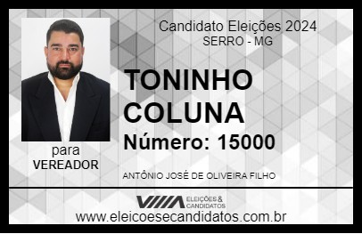 Candidato TONINHO COLUNA 2024 - SERRO - Eleições