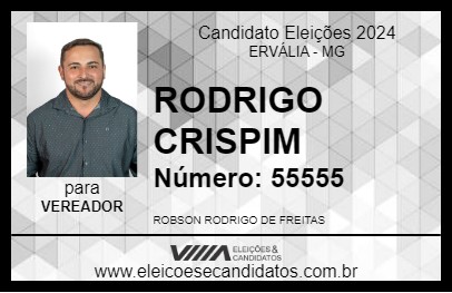 Candidato RODRIGO CRISPIM 2024 - ERVÁLIA - Eleições