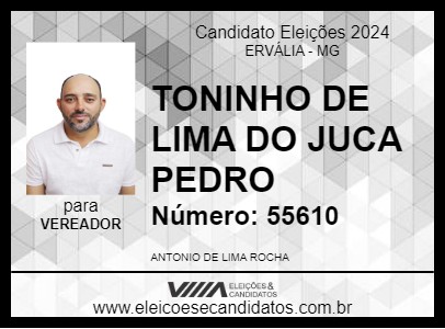 Candidato TONINHO DE LIMA DO JUCA PEDRO 2024 - ERVÁLIA - Eleições