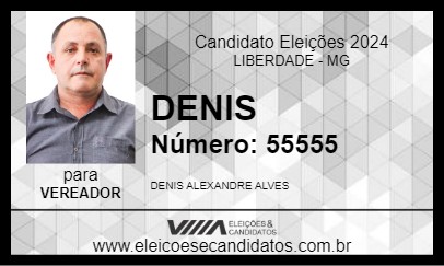 Candidato DENIS 2024 - LIBERDADE - Eleições