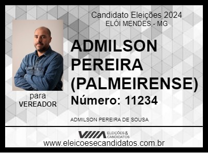 Candidato ADMILSON PEREIRA (PALMEIRENSE) 2024 - ELÓI MENDES - Eleições