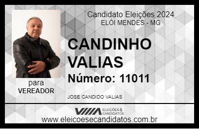 Candidato CANDINHO VALIAS 2024 - ELÓI MENDES - Eleições