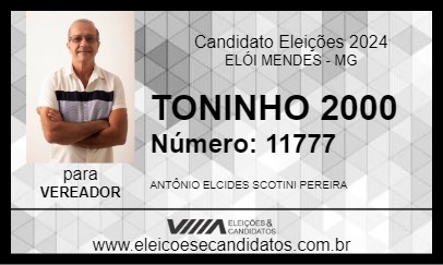 Candidato TONINHO 2000 2024 - ELÓI MENDES - Eleições