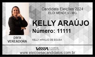 Candidato KELLY ARAÚJO 2024 - ELÓI MENDES - Eleições