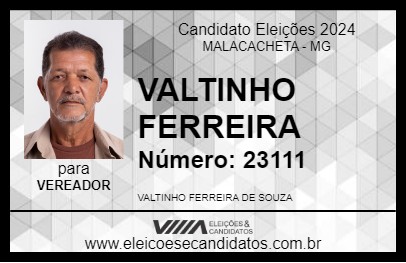 Candidato VALTINHO FERREIRA 2024 - MALACACHETA - Eleições