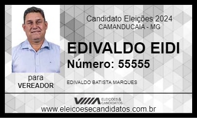 Candidato EDIVALDO EIDI 2024 - CAMANDUCAIA - Eleições