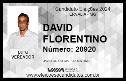 Candidato DAVID FLORENTINO 2024 - ERVÁLIA - Eleições