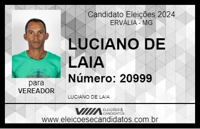 Candidato LUCIANO DE LAIA 2024 - ERVÁLIA - Eleições