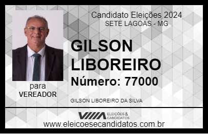 Candidato GILSON LIBOREIRO 2024 - SETE LAGOAS - Eleições