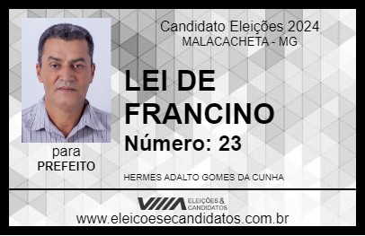 Candidato LEI DE FRANCINO 2024 - MALACACHETA - Eleições