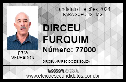 Candidato DIRCEU FURQUIM 2024 - PARAISÓPOLIS - Eleições