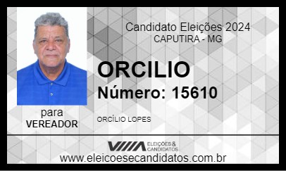 Candidato ORCILIO  2024 - CAPUTIRA - Eleições