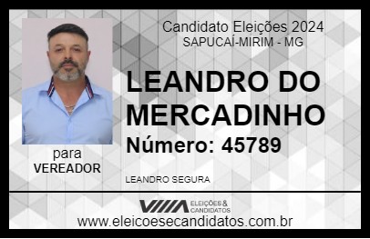 Candidato LEANDRO DO MERCADINHO 2024 - SAPUCAÍ-MIRIM - Eleições