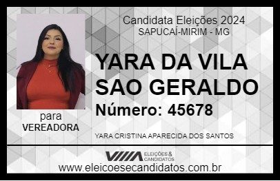 Candidato YARA DA VILA SAO GERALDO 2024 - SAPUCAÍ-MIRIM - Eleições