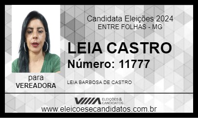 Candidato LEIA CASTRO 2024 - ENTRE FOLHAS - Eleições