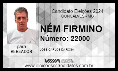 Candidato NÉM FIRMINO 2024 - GONÇALVES - Eleições