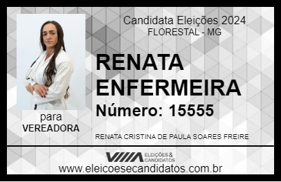 Candidato RENATA ENFERMEIRA 2024 - FLORESTAL - Eleições