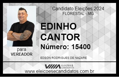 Candidato EDINHO CANTOR 2024 - FLORESTAL - Eleições