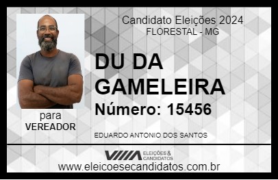 Candidato DU DA GAMELEIRA 2024 - FLORESTAL - Eleições