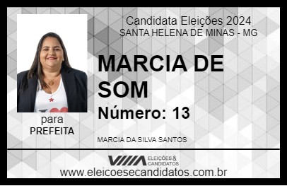 Candidato MARCIA DE SOM 2024 - SANTA HELENA DE MINAS - Eleições