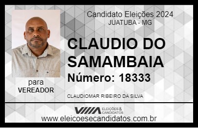 Candidato CLAUDIO DO SAMAMBAIA 2024 - JUATUBA - Eleições