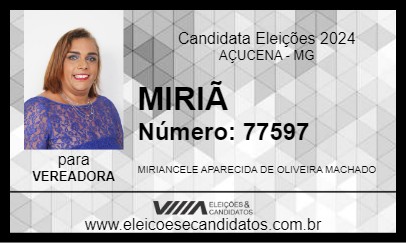 Candidato MIRIÃ 2024 - AÇUCENA - Eleições