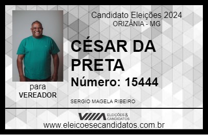 Candidato CÉSAR DA PRETA 2024 - ORIZÂNIA - Eleições