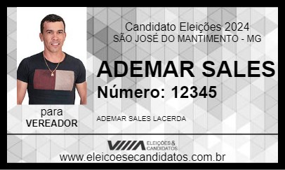 Candidato ADEMAR SALES 2024 - SÃO JOSÉ DO MANTIMENTO - Eleições