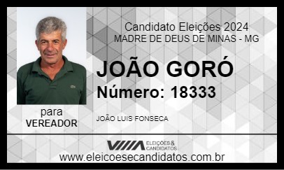 Candidato JOÃO GORÓ 2024 - MADRE DE DEUS DE MINAS - Eleições