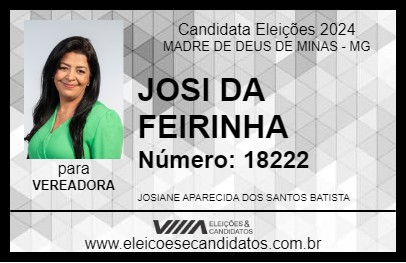 Candidato JOSI DA FEIRINHA 2024 - MADRE DE DEUS DE MINAS - Eleições