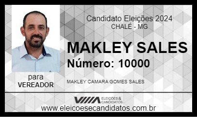 Candidato MAKLEY SALES 2024 - CHALÉ - Eleições