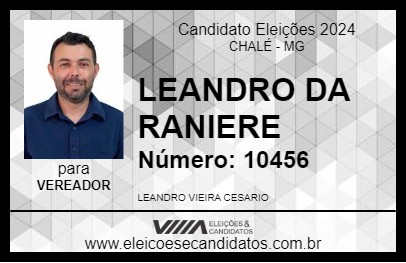 Candidato LEANDRO DA RANIERE 2024 - CHALÉ - Eleições