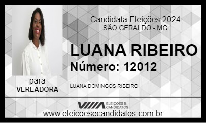 Candidato LUANA RIBEIRO 2024 - SÃO GERALDO - Eleições