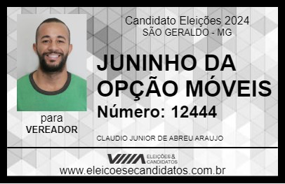 Candidato JUNINHO DA OPÇÃO MÓVEIS 2024 - SÃO GERALDO - Eleições