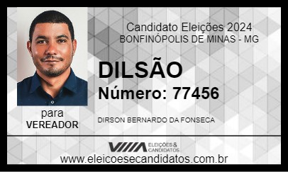 Candidato DILSÃO 2024 - BONFINÓPOLIS DE MINAS - Eleições