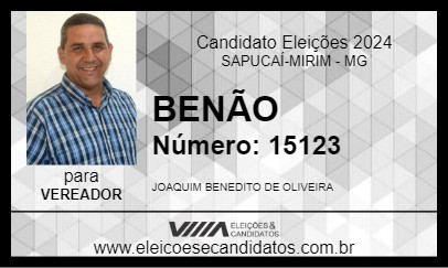 Candidato BENÃO 2024 - SAPUCAÍ-MIRIM - Eleições