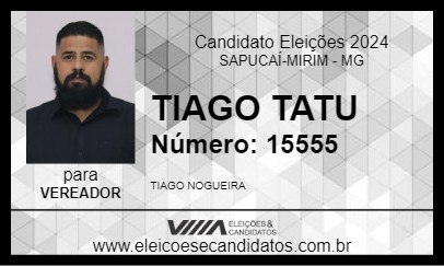 Candidato TIAGO TATU 2024 - SAPUCAÍ-MIRIM - Eleições