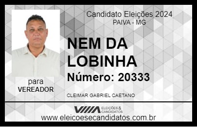 Candidato NEM DA LOBINHA 2024 - PAIVA - Eleições