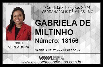 Candidato GABRIELA DE MILTINHO 2024 - SERRANÓPOLIS DE MINAS - Eleições