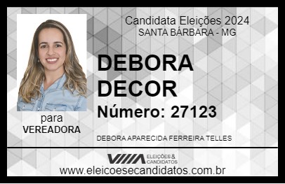 Candidato DEBORA DECOR 2024 - SANTA BÁRBARA - Eleições