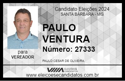 Candidato PAULO VENTURA 2024 - SANTA BÁRBARA - Eleições